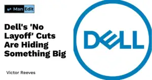 Dell's 'No Layoff' Cuts Are Hiding Something Big