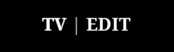 TV Edit